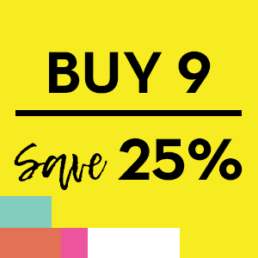 Buy 9 – Save 25%