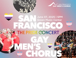 San Francisco Gay Men’s Chorus<br>The Pride Concert